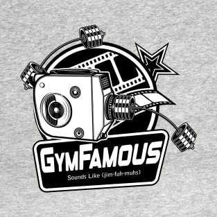 GymFamous T-Shirt